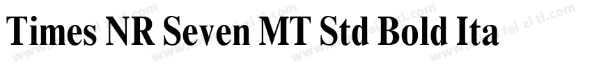 Times NR Seven MT Std Bold Italic字体转换